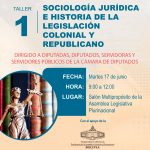 TALLER-SOCIOLOGÍA JURÍDICA E HISTORIA DE LA LEGISLACIÓN COLONIAL Y REPUBLICANO