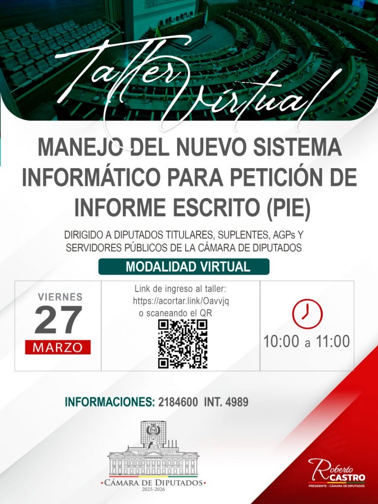TALLER VIRTUAL MANEJO DEL NUEVO SISTEMA INFORMÁTICO PARA PETICIÓN DE INFORME ESCRITO (PIE)