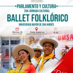 PARLAMENTARIO Y CULTURA 2DA JORNADA CULTURAL BALLET FOLKLÓRICO UMSA