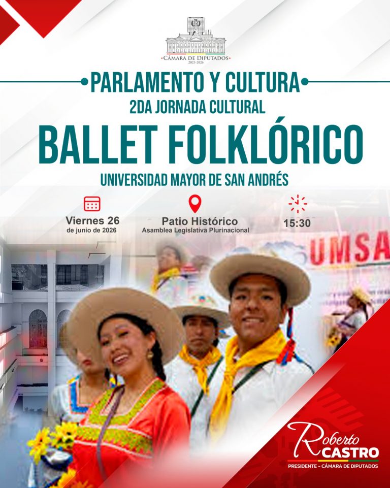 PARLAMENTARIO Y CULTURA 2DA JORNADA CULTURAL BALLET FOLKLÓRICO UMSA